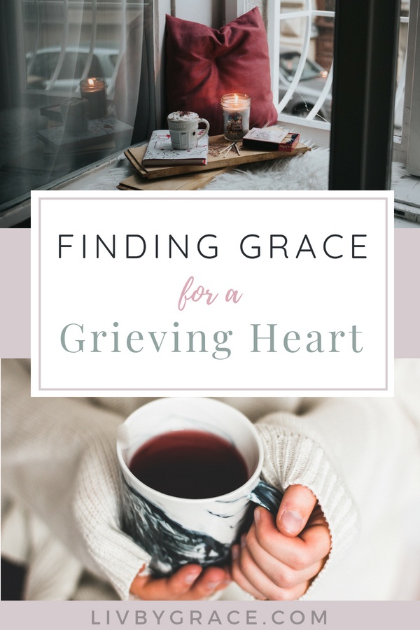 Grace for a Grieving Heart | grace | grief | grieving | loss | #loss #grief #grace #grieving #loss #recovery #healing