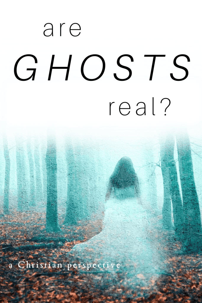 Image of a ghostly woman in woods titled are ghosts real, a Christian perspective