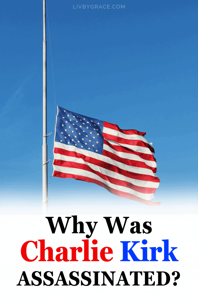 Image of flag at half-mast titled why was Charlie Kirk assassinated
